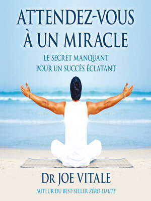 cover image of Attendez-vous à un miracle